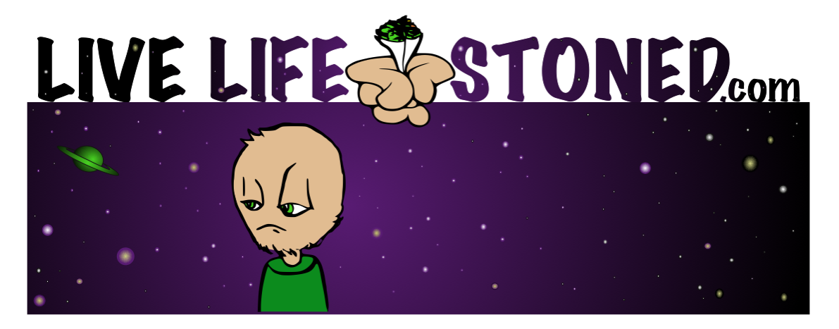Live Life Stoned Live Life Stoned